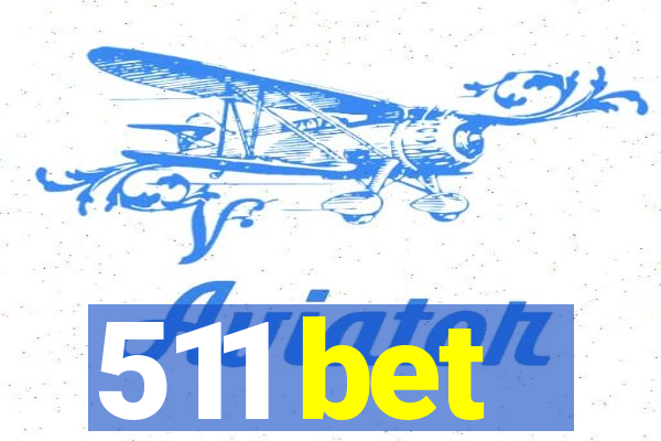 511 bet